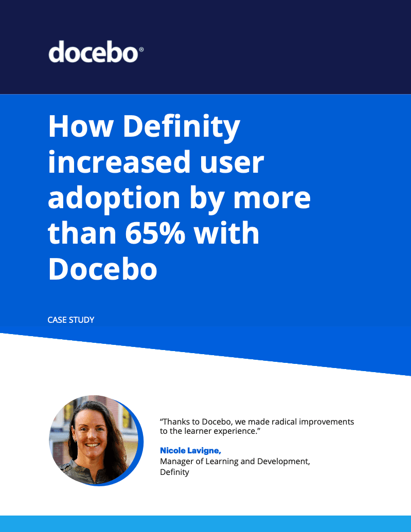 Download the case study to unlock how Docebo helped Definity to get: